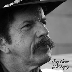 Jerry Harman - Walk Softly  CD